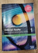 Odkryć Fizykę 1 . Podręcznik dla liceum ogólnokształcącego i technikum