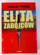Elita zabójców -  Ranulph Fiennes 