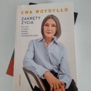 Zakręty Życia. Ewa Woydyłło