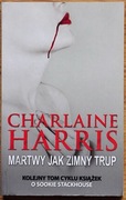 Martwy jak zimny trup Charlaine Harris