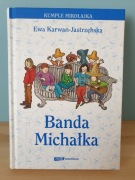Książka pt. "Banda Michałka"