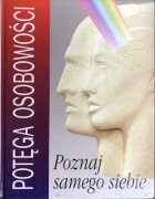 Potęga osobowości: Poznaj samego siebie