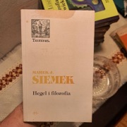 Hegel i filozofia – Siemek | filozofia niemiecka