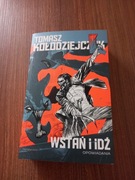 Tomasz Koładziejczak - Wstań i idź