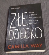 Złe Dziecko - Camilla Way