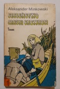 Aleksander Minkowski Szaleństwo Majki Skowron 1975r wyd 2