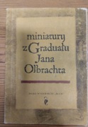 Miniatury z Graduału Jana Olbrachta, praca zbiorowa 