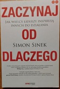 Zaczynaj od dlaczego- Simon Sinek