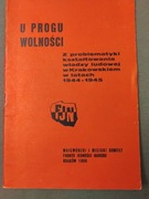 FJN U progu wolności z problematyki kształtowania wł. lud.w krakowskiem1944
