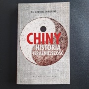 Andrzej Zwoliński -Chiny. Historia. Teraźniejszość