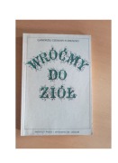 Wróćmy do Ziół Andrzej Czesław Klimuszko Książka 1989