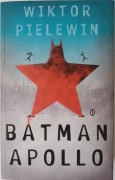 Batman Apollo Wiktor Pielewin