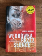 Wędrówka przez słońce Corban Addison