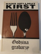 Godzina grabarzy. Hans Hellmut Kirst - stan bardzo dobry 