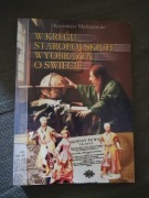 Maliszewski, W kręgu staropolskich wyobrażeń o świ