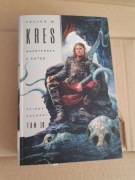 Feliks W. Kres - Najstarsza z potęg 