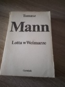 "Lotta w Weimarze". Aut. Tomasz Mann. "Czytelnik". 1983