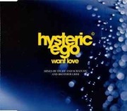 Hysteric Ego - Want Love 