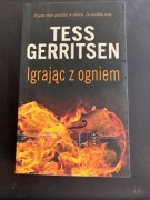 Igrając z ogniem, Tess Gerritsen