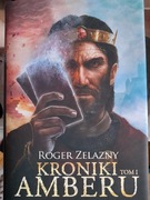Kroniki Amberu tom 1 Roger Zelazny