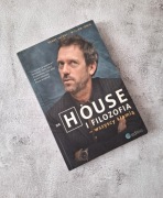 Dr House i filozofia - wszyscy kłamią Henry Jacoby William Irwin