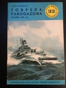TORPEDA PAROGAZOWA KALIBRU 533 mm_TBiU_Nr 33