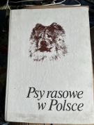 Praca zbiorowa, „Psy rasowe w Polsce”