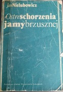Ostre schorzenia jamy brzusznej Jan Nielubowicz