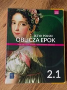 Oblicza epok 2.1 język polski 