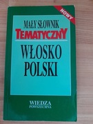 Mały słownik tematyczny włosko-polski Język włoski