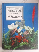Pielęgnowanie roślin pokojowych David Longman