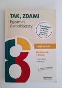 Tak, zdam! Egzamin Ósmoklasisty.  Język polski. Repetytorium. Klasa 8