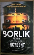 Incydent - Piotr Borlik