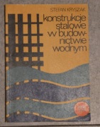 Konstrukcje stalowe w budownictwie wodnym Kryszak