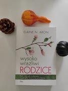 Wysoko wrażliwi rodzice. 