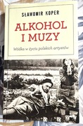 Alkohol i Muzy - S. Koper