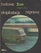 Budowa eksploatacja naprawa - Żuk (1981) 