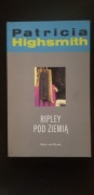 Ripley pod ziemią Patricia Highsmith