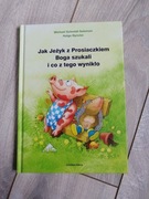 Jak Jeżyk z Prosiaczkiem Boga szukali i co z tego wynikło. Schmidt-Salomon