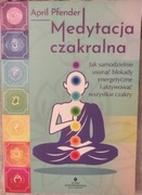 April Pfender - Medytacja czakralna 