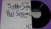 SUDDEN SWAY - The Peel Sessions - MAXI 12''