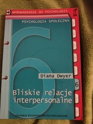 BLISKIE RELACJE INTERPERSONALNE DIANA DWYER 