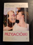 Przyjaciółki - Agata Przybyłek, Natalia Sońska