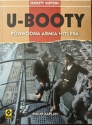 U-BOOTY: podwodna armia Hitlera - Philip Kaplan 