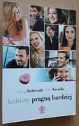 Kobiety pragną bardziej – Greg Behrendt, Liz Tuccillo 