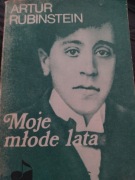 Artur Rubinstein Moje młode lata