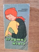Trzymaj wiatr. Stenger