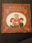 Książka dla dzieci Wnuczka antykwariusza - Justyna Bednarek