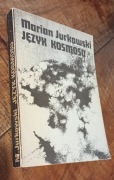 JĘZYK KOSMOSU - Jurkowski (k3)