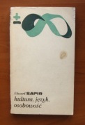 Edward Sapir - Kultura, język, osobowość
